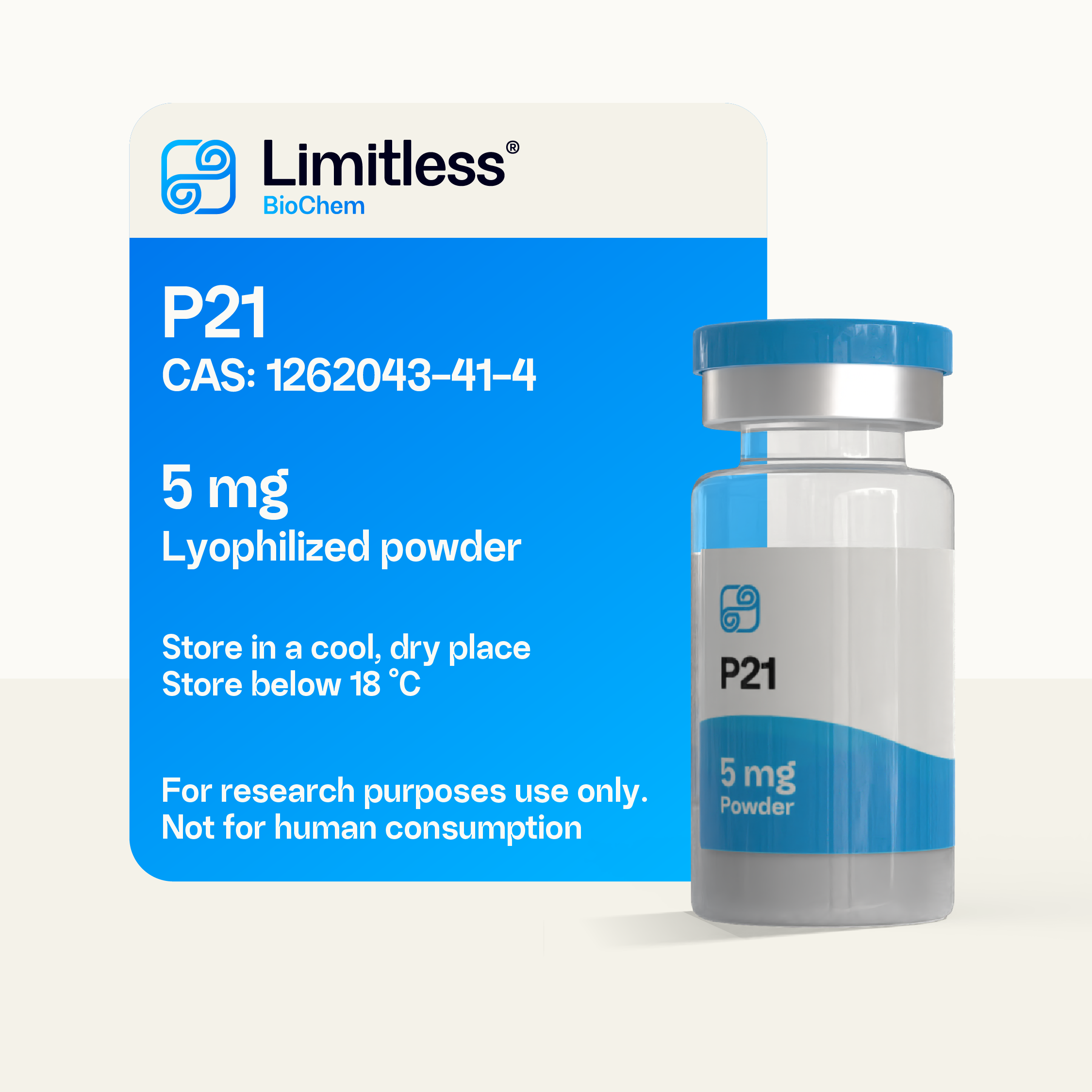 P21 Peptide 5 mg lyophilized peptide powder in glass vial by Limitless BioChem, high-purity CNTF-derived research peptide.